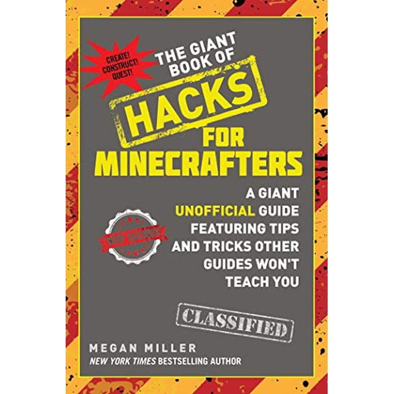 Pre-Owned The Giant Book of Hacks for Minecrafters: A Giant Unofficial Guide Featuring Tips and Tricks Other Guides Won't Teach You Paperback