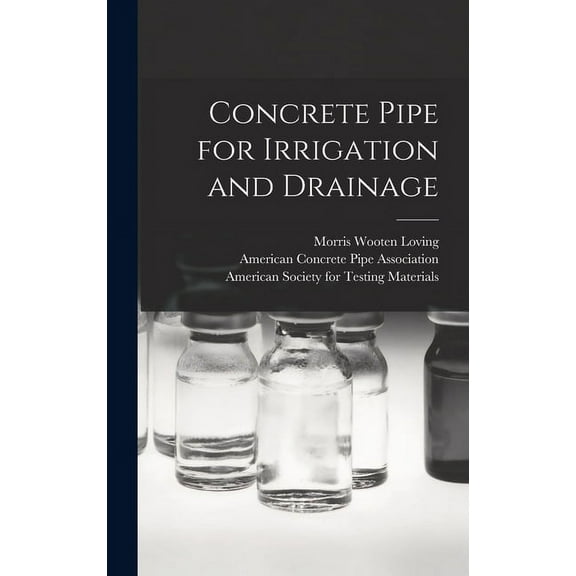 Concrete Pipe for Irrigation and Drainage, (Hardcover)