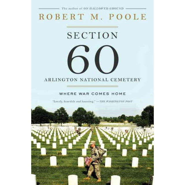 Section 60: Arlington National Cemetery, Robert M. Poole Broché