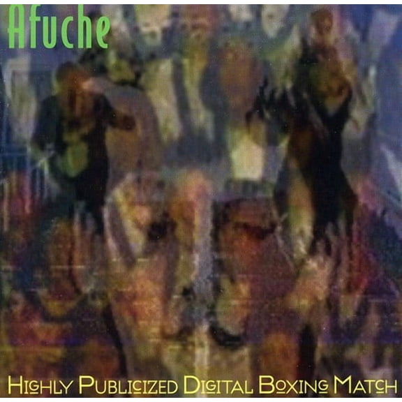 Afuche - Highly Publicized Digital Boxing Match - Music & Performance - CD