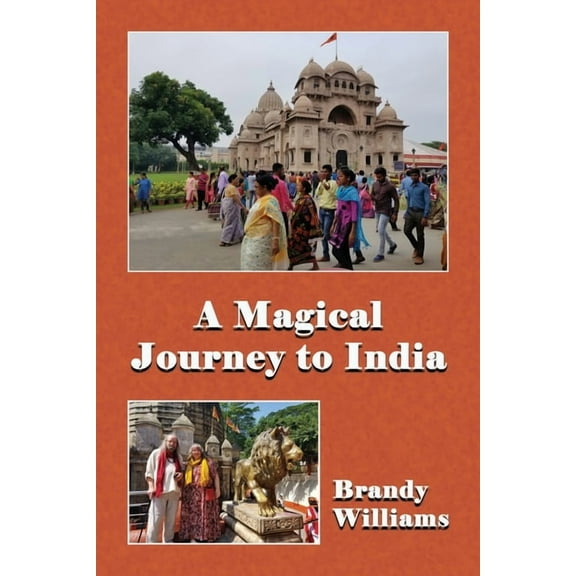 A Magical Journey to India, (Paperback)