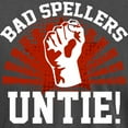 thumbnail image 3 of CafePress - Bad Spellers Untie! Women's Dark T Shirt - Mens Comfort Colors Shirt, 3 of 5
