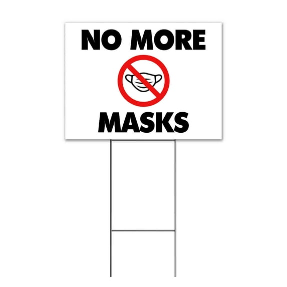 No More Masks (18" x 24") Yard Sign, Includes Metal Step Stake