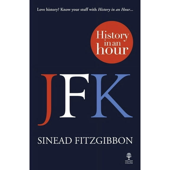 JFK: History in an Hour, (Paperback)