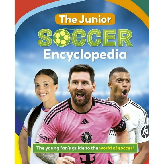 The Junior Soccer Encyclopedia, (Hardcover)