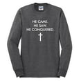 thumbnail image 2 of Wild Bobby, He Came He Saw He Conquered Inspirational/Christian Men Long Sleeve Shirt, Heather Black, Small, 2 of 6