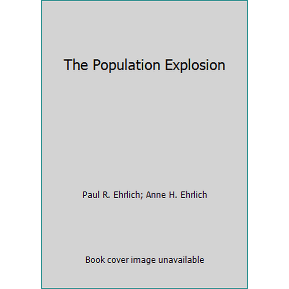 Pre-Owned The Population Explosion, 9780671689841, 0671689843, Hardcover,