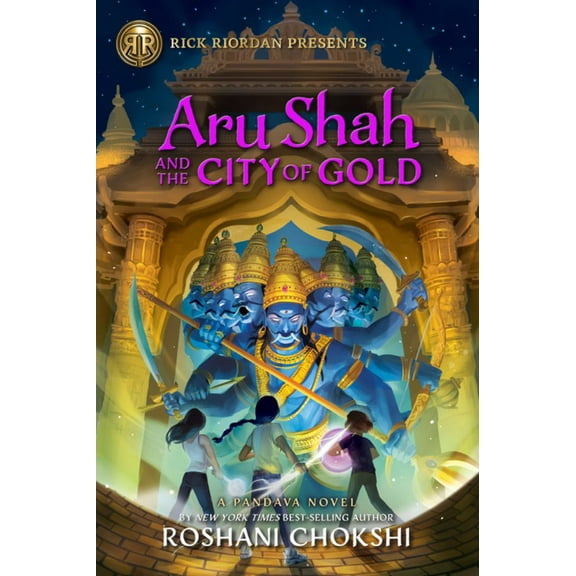 Rick Riordan Presents: Aru Shah and the City of Gold: A Pandava Novel Book 4 (Hardcover)