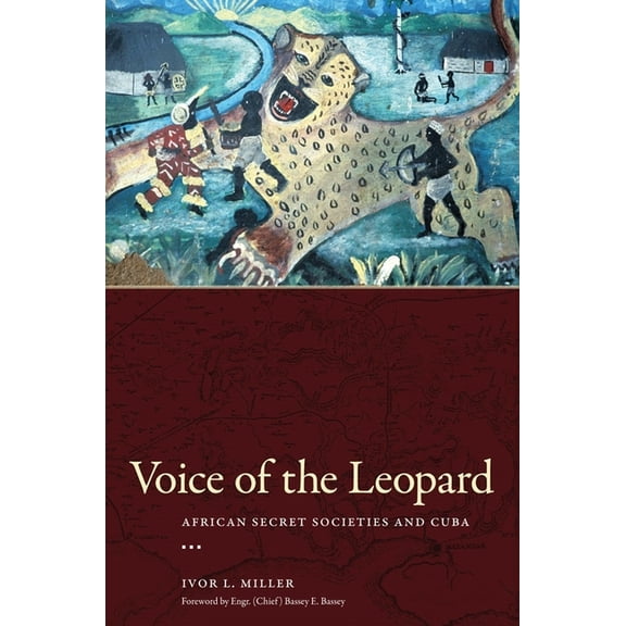 Voice of the Leopard: African Secret Stories and Cuba