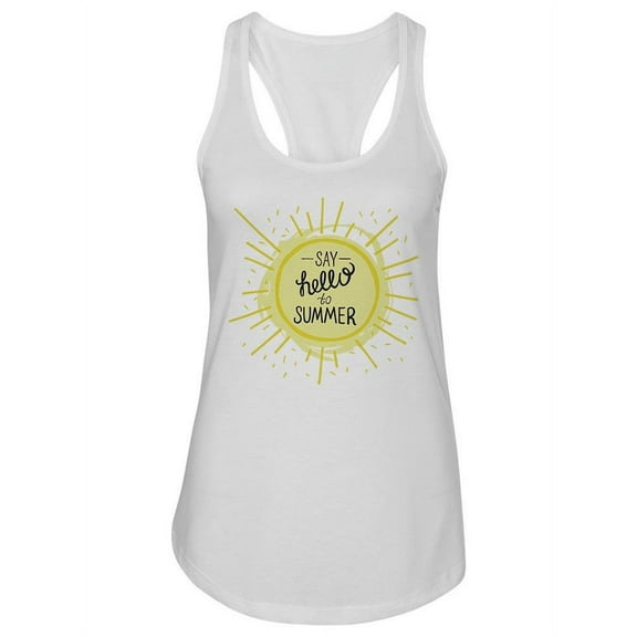 Say Hello To Summer Sun Design Tank Women -Image by Shutterstock, Female XX-Large