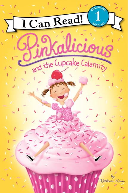 I Can Read Level 1: Pinkalicious and the Cupcake Calamity (Paperback)