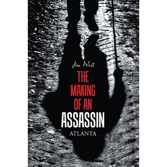The Making of an Assassin Atlanta, (Paperback)