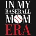 thumbnail image 3 of In My Baseball Mom Era Sweatshirt Funny Mom of Boys Best Team Supporter Mother Active Sports Child Mommy Hoodie, 3 of 7