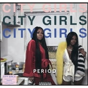City Girls - Period - Vinyl (explicit)
