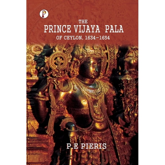 The Prince Vijaya Pala, (Hardcover)