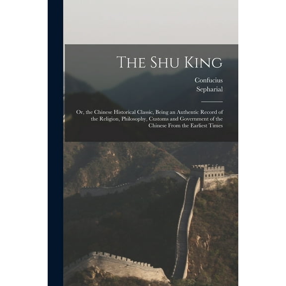 The Shu King (Paperback)