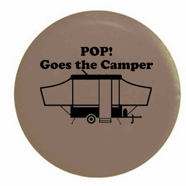 POP! Goes the Camper Popup Camping Trailer Spare Tire Cover Vinyl Tan