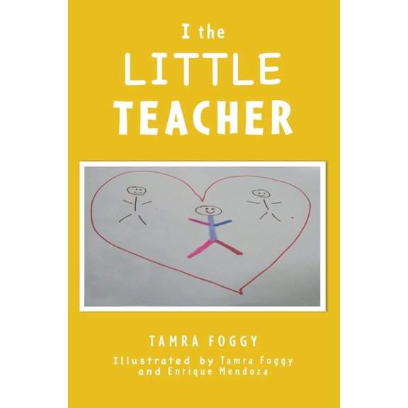 I the LITTLE TEACHER, (Paperback)