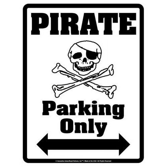 Parking Only Sign - PIRATE - Laminated - Individual Package - 8.5" x 11"