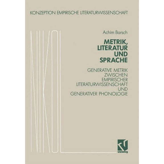 Konzeption Empirische Literaturwissensch Metrik, Literatur Und Sprache, Book 12, (Paperback)