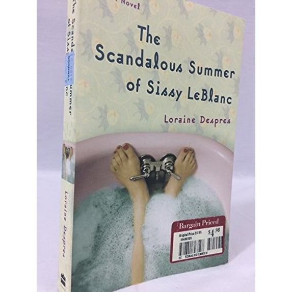 Pre-Owned The Scandalous Summer of Sissy LeBlanc (Paperback) 0060505885 9780060505882
