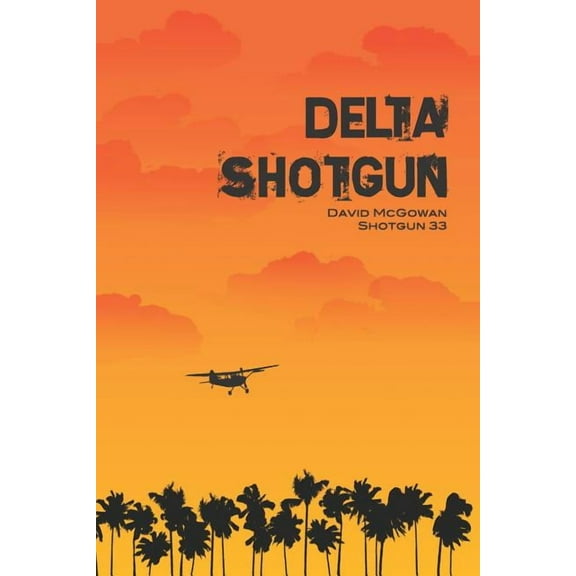 Delta Shotgun, (Paperback)