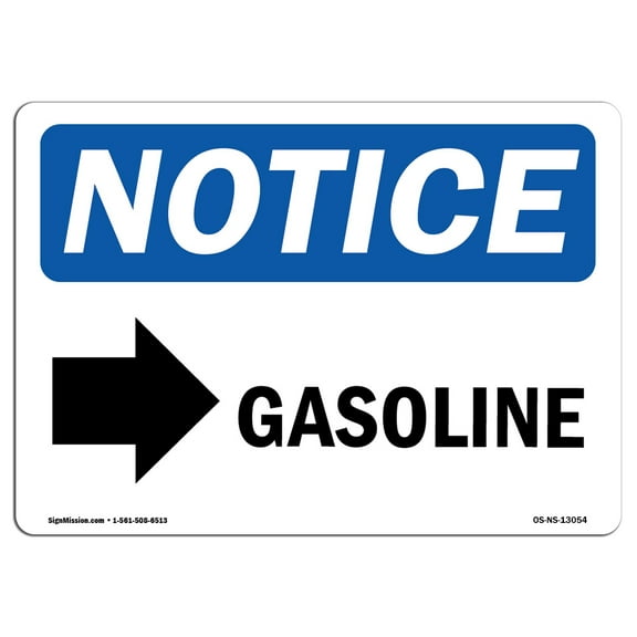 SignMission OS-NS-A-710-L-13054 7 x 10 in. OSHA Notice Sign - Gasoline Right Arrow