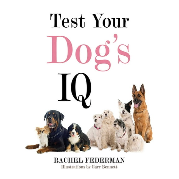 Test Your Dog's IQ (Hardcover)