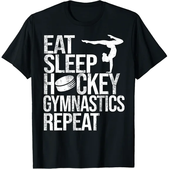 Eat Sleep Hockey Gymnastics Repeat Sport Player Gymnast T-Shirt All Size S-5Xl