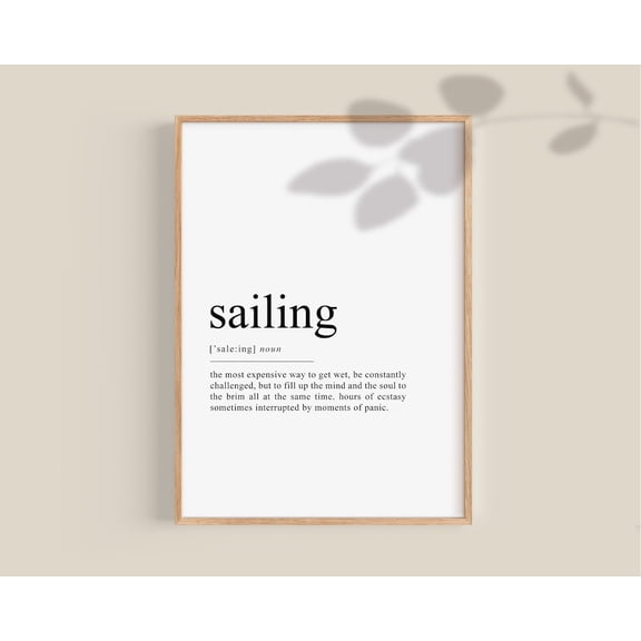 Sailing Sailing Definition Poster Sailor Sailing Decor Nautical Decor Nautical Wall Artsailing Lover Art Poster Wall Art For Decor Present , Poster Print Only