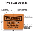 thumbnail image 2 of (2 Pack) Caution Archery Range Do Not Enter OSHA Warning Sign 24 Inch X 18 Inch Indoor / Outdoor Rust-Free Aluminum Metal Signs for Workplace, Workshop, and Construction Site, Made in, 2 of 8