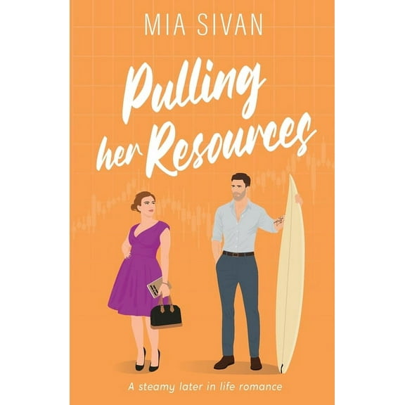 Women of Tel Aviv Pulling Her Resources: A steamy Later In Life romance, (Paperback)
