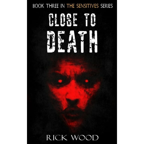 The Sensitives Close to Death, Book 3, (Paperback)
