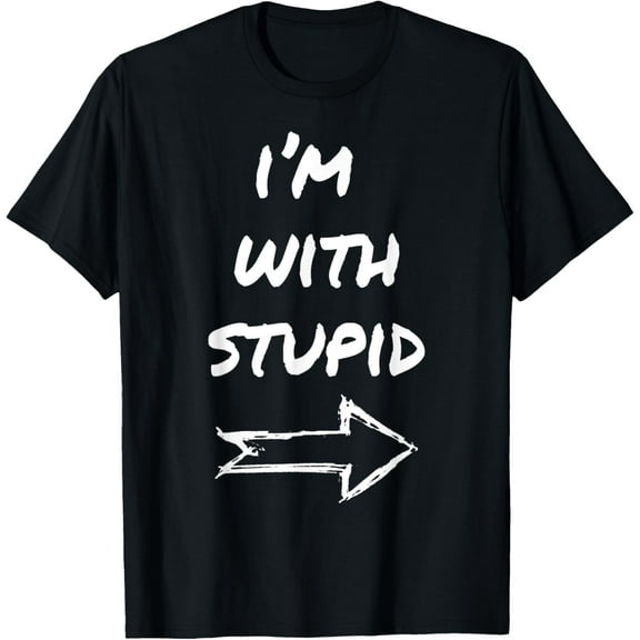 I'm With Stupid Funny Couples T-Shirt