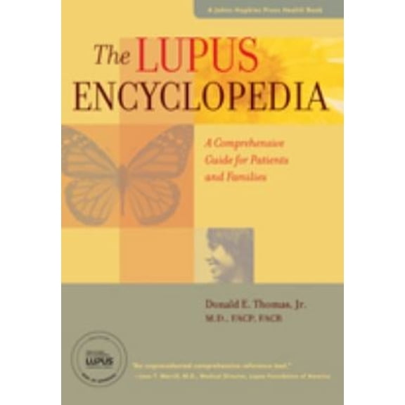 Pre-Owned Lupus Encyclopedia : A Comprehensive Guide for Patients and Families