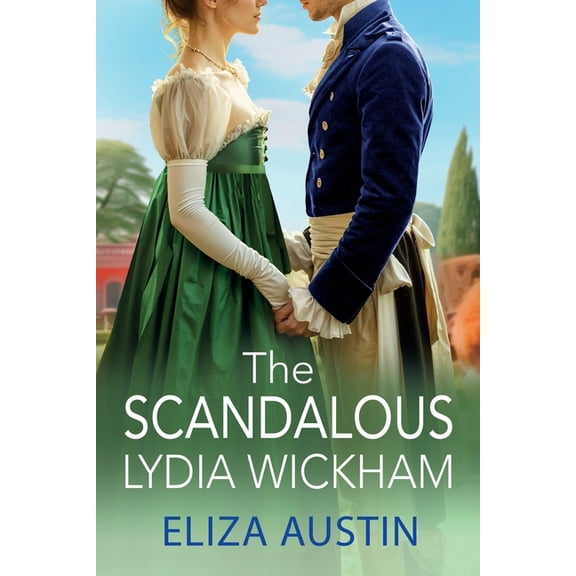 The Scandalous Lydia Wickham, (Paperback)