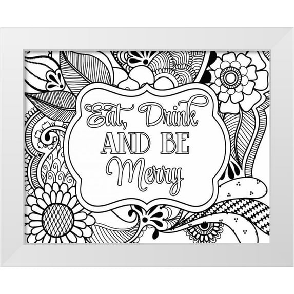 Robinson, Tamara 24x20 White Modern Wood Framed Museum Art Print Titled - Eat, Drink and Be Merry