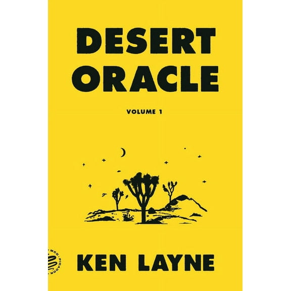 Desert Oracle : Volume 1: Strange True Tales from the American Southwest (Paperback)