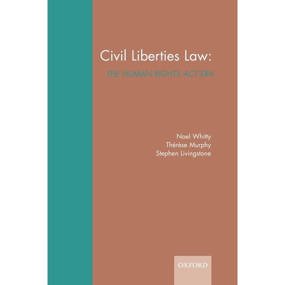 Civil Liberties Law: The Human Rights ACT Era, (Paperback)