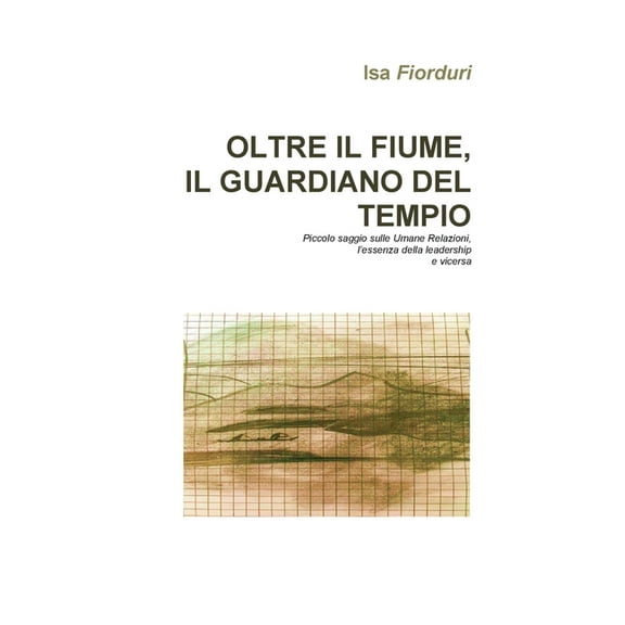 Oltre il fiume, il guardiano del tempio (Paperback)