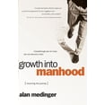 thumbnail image 2 of Growth Into Manhood: Resuming the Journey, (Paperback), 2 of 2