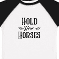 thumbnail image 4 of Inktastic Hold Your Horses Boys or Girls Toddler T-Shirt, 4 of 5