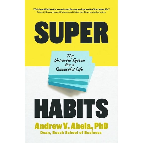 Superhabits: The Universal System for a Successful Life, (Hardcover)