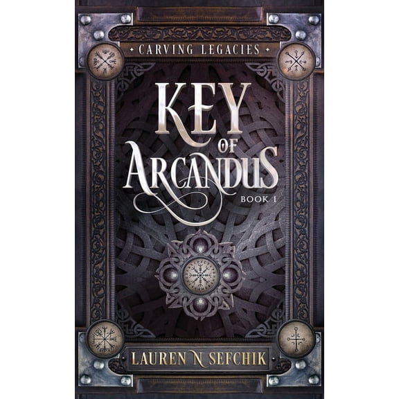 Carving Legacies Key of Arcandus, (Paperback)