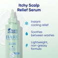 thumbnail image 6 of Head and Shoulders BARE Itchy Scalp Relief Serum, Instant Cooling, Lightweight, Anti-Dandruff, 4.2 fl oz, 6 of 9