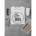 thumbnail image 3 of Quote Old Ship T-Shirt Men -Image by Shutterstock, Male XX-Large, 3 of 4