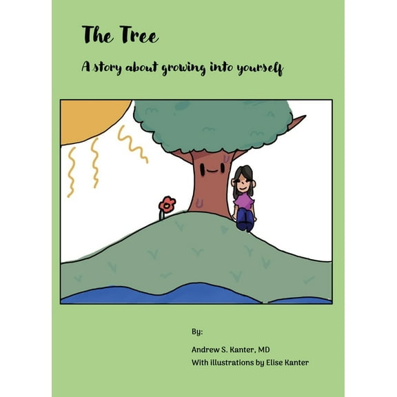 The Tree: A story about growing into yourself, (Hardcover)