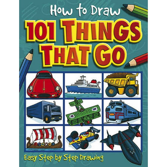 Pre-Owned How to Draw 101 Things That Go (Paperback) 1842296531 9781842296530