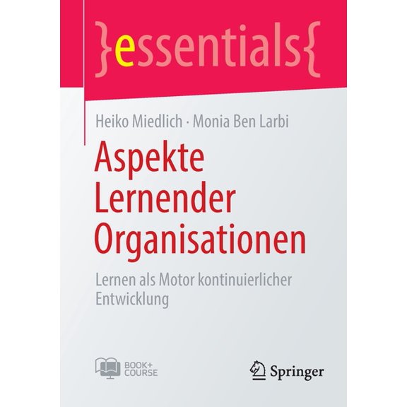 Aspekte Lernender Organisationen: Lernen ALS Motor Kontinuierlicher Entwicklung, (Paperback)