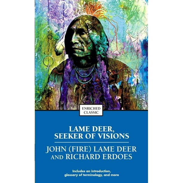 Lame Deer, Seeker of Visions
